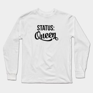 Status Queen Long Sleeve T-Shirt